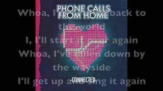 Phone Calls From Home - "Coming Back To The World" [Official w/ lyrics]