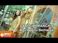 Sari Simorangkir - Kau Begitu Berharga