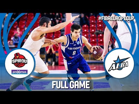 Proximus Spirou (BEL) v Alba Fehervar (HUN) - Full Game - FIBA Europe Cup 2017-18