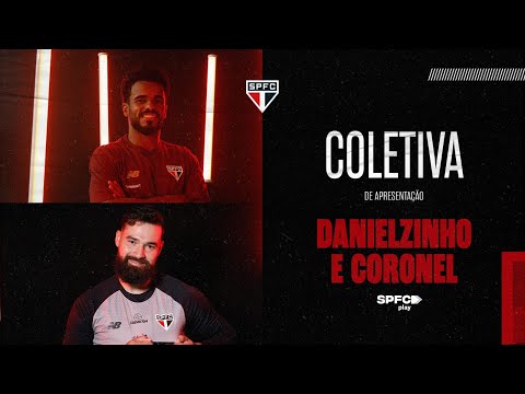 COLETIVA DE APRESENTAÇÃO: CORONEL E DANIELZINHO | SPFC PLAY