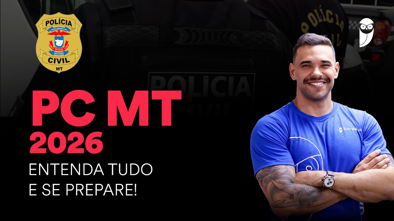 Concurso PC MT 2026 - tudo que você precisa saber