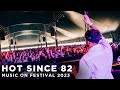 HOT SINCE 82 at MUSIC ON FESTIVAL 2023 • AMSTERDAM