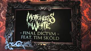 Motionless In White - Final Dictvm (feat. Tim Skold) (Album Stream)