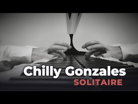 Chilly Gonzales - Solitaire