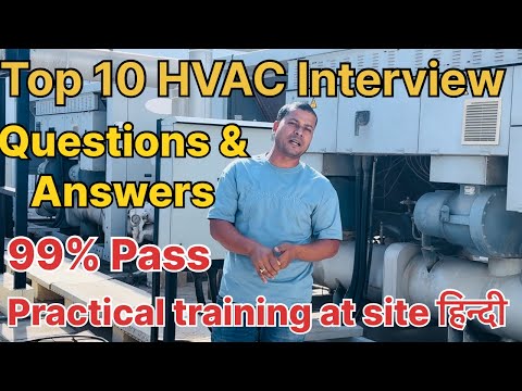 hvac chiller interview questions | hvac interview questions | hvac interview questions and answers