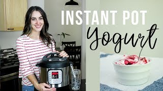 EASIEST How To Make Yogurt In The Instant Pot