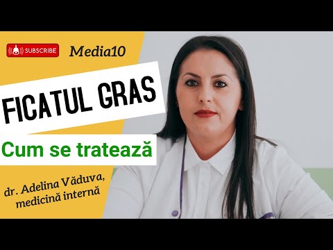 Cum se tratează FICATUL GRAS - dr. Adelina Văduva