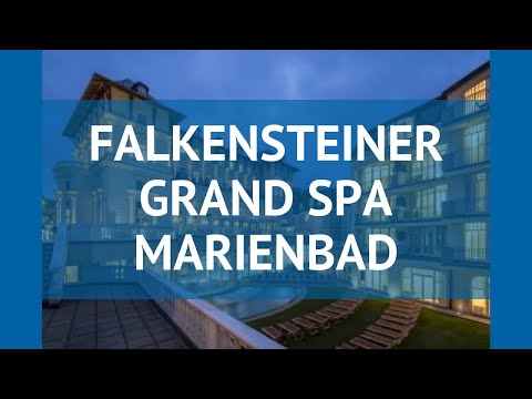 FALKENSTEINER GRAND SPA MARIENBAD 4* Марианские Лазне обзор – ФАЛЬКЕНШТАЙНЕР ГРАНД СПА МАРИЕНБАД
