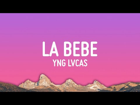 Yng Lvcas & Peso Pluma - La Bebe (Remix)