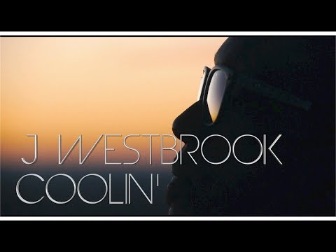Coolin' by J Westbrook