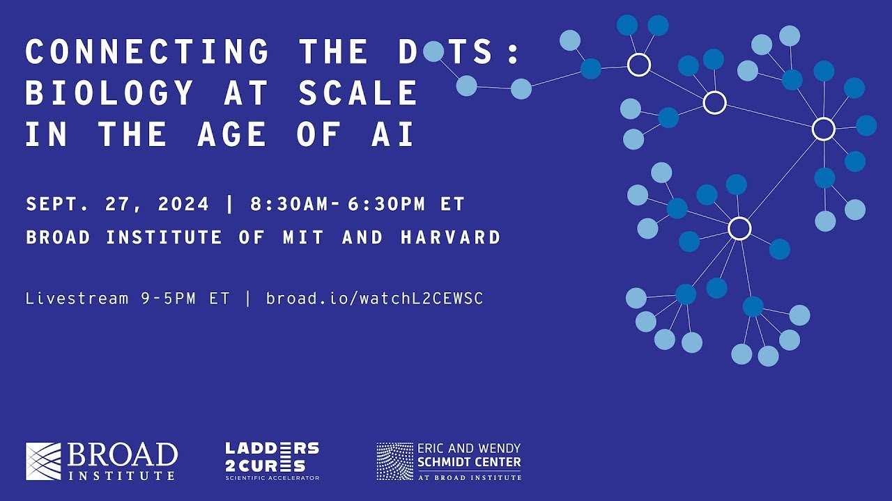 Connecting the Dots: Biology At Scale In The Age Of AI - Opening Remarks