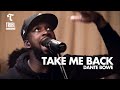 Take Me Back (feat. Dante Bowe from Bethel Music) - Maverick City Music | TRIBL Music