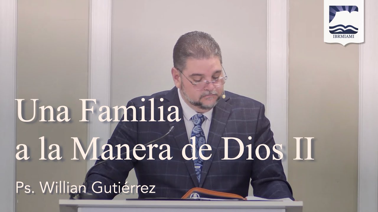 Una Familia a la Manera de Dios II