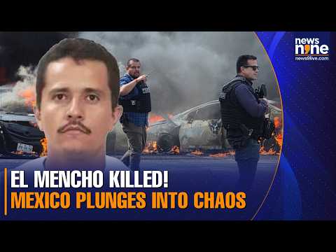 Mexico plunges into chaos after military raid kills drug lord El Mencho | India's advisory