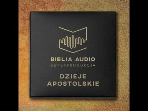 NOWY TESTAMENT - Dzieje Apostolskie [51] Superprodukcja Biblia Audio - Pełna wersja kompletna