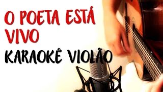 O poeta está vivo - Barão Vermelho - Karaokê com Violão