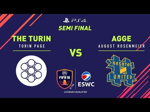 ESWC Fifa18 Paris Global Series Qualifier - PS4 - TheTurin vs Agge - Semi Final