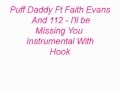 Puff Daddy Ft Faith Evans And 112 - I'll Be ...