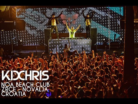 NOA BEACH CLUB I KID CHRIS I (ZRCE, Novalja, Pag, Croatia) [Official BEST OF AFTERMOVIE]