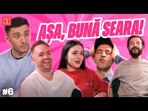 Așa, bună seara! #6