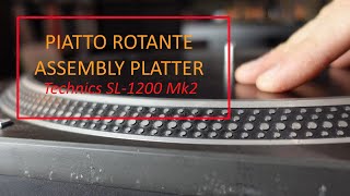 Come acquistare Technics 1200 mk2 - How to buy - Rotore Platter - SFTE172-01