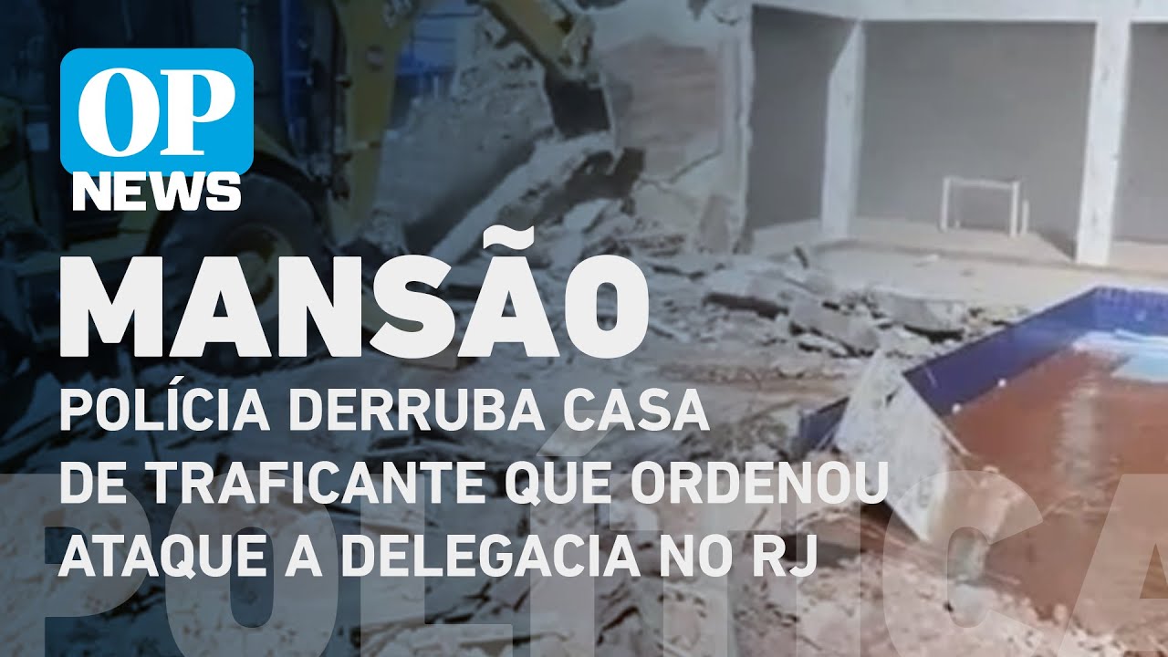 Veja: Polícia derruba casa de traficante que ordenou ataque a delegacia no RJ | O POVO News
