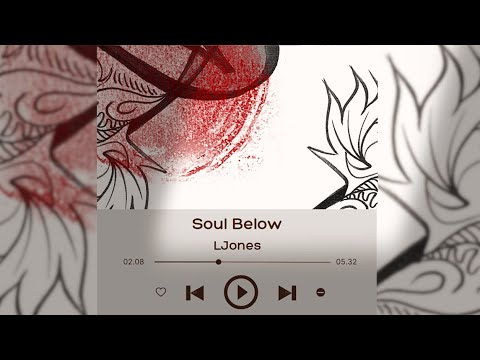 《Soul Below》 - LJones