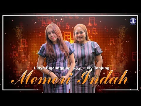 MEMORI INDAH (Official Music Video) - Lely Tanjung Feat Lidya Sigalingging