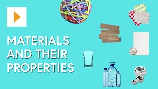 Materials And Their Properties