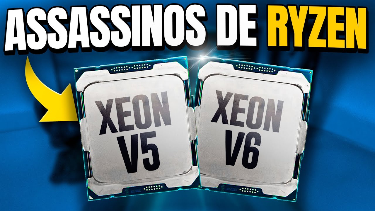 INSANO!! NOVOS XEON V5 e V6 (Melhor que RYZEN ?)