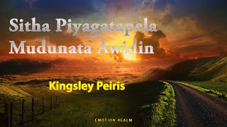 Sitha Piyagatapela Mudunata Awidin - Kingsley Peiris [Emotional MP3]