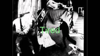 Tired - Station of the Crass - THE CRASS