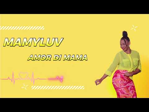 Mamyluv - Amor di Mama
