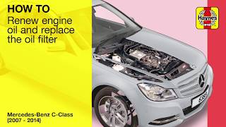 How to change the engine oil and filter on a Mercedes-Benz C-Class (2007 to 2014)