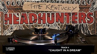 Music video thumbnail preview for The Kentucky Headhunters "CAUGHT IN A DREAM" - On Safari - 2016 (Vinyl) 4K (Video) by The Kentucky Headhunters