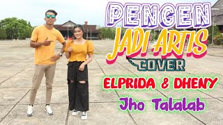 Download lagu PENGEN JADI ARTIS || ELPRIDA feat DHENY SUNI _ Arr. JHO TALALAB mp3