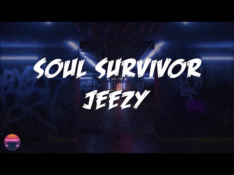 Jeezy - Soul Survivor (Lyrics Video)