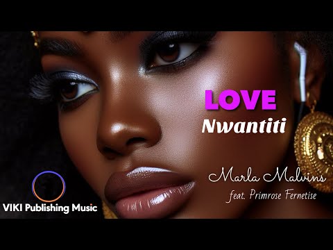Love Nwantiti | Marla Malvins | Ckay | Female Version Cover | Lyric Video | VIKI Publishing Music