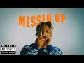 FREE Juice WRLD Type Beat Messed Up