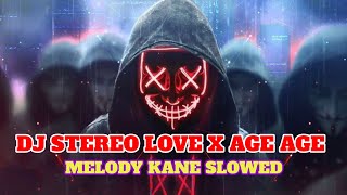 Download lagu DJ MASHUP STEREO LOVE X AGE AGE MELODY KANE SLOWED | DJ TIK TOK TERBARU 2024 mp3