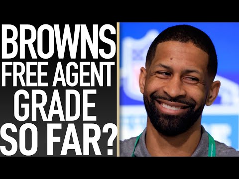 WHAT GRADE WOULD I GIVE THE BROWNS IN FREE AGENCY SO FAR??? - QnA