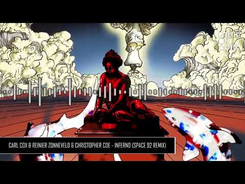 Carl Cox & Reinier Zonneveld & Christopher Coe - Inferno (Space 92 Remix)