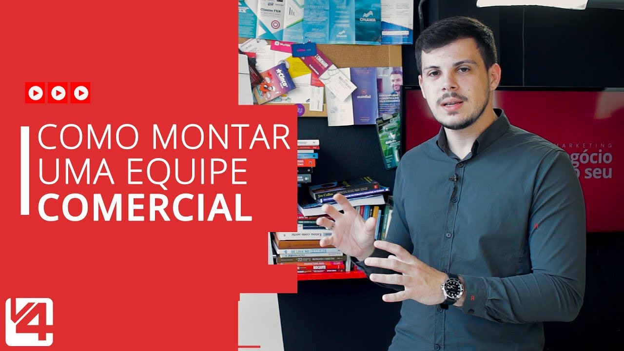 Como montar uma EQUIPE COMERCIAL | COMO FAZER