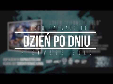 7. Loker Rapmajster - Dzień Po Dniu ( Official Audio )