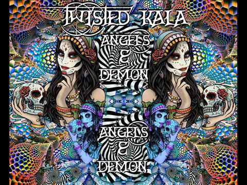 Twisted Kala - Angels and Demon - Intro