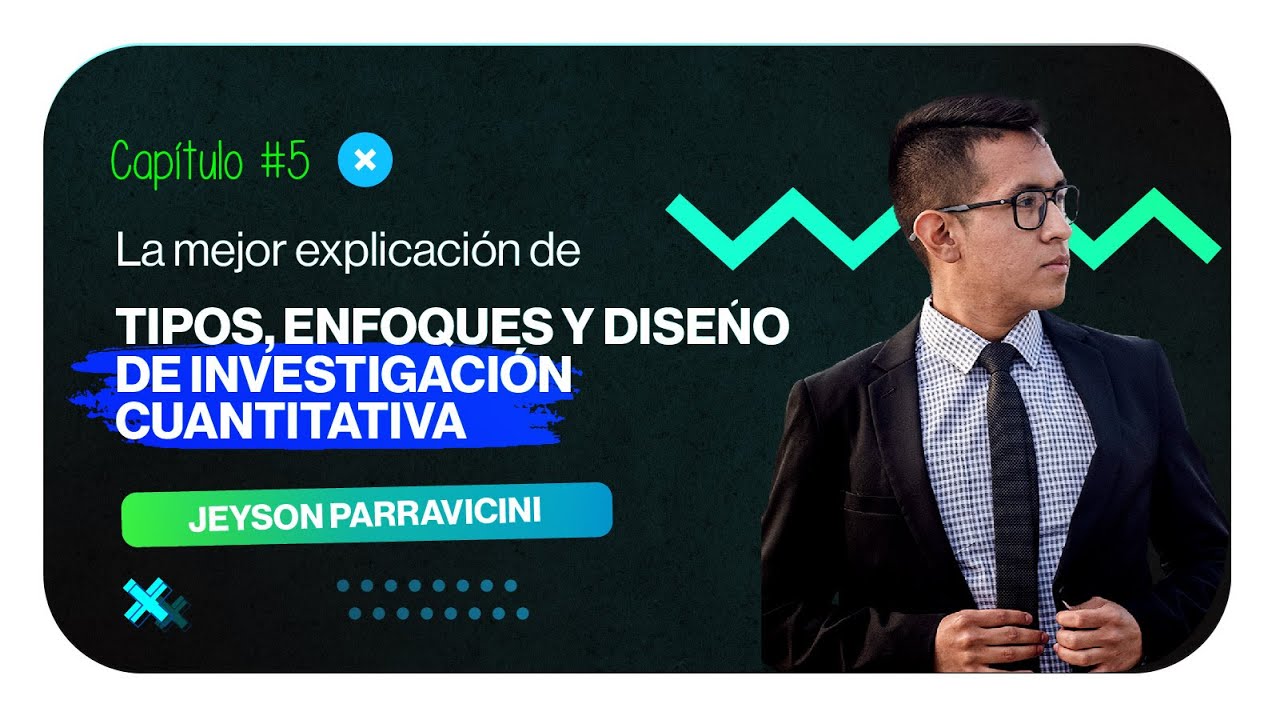 JP Consultoría - La mejor explicación de tipo, enfoque y diseños de investigación | Clase 05
