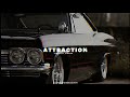 ATTRACTION Perfectly Slowed