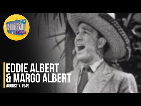 Eddie Albert & Margo Albert "Granada" on The Ed Sullivan Show