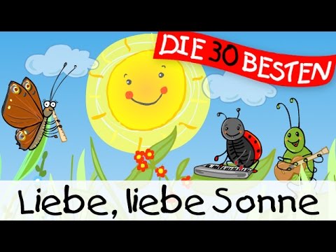 🏞️ Liebe liebe Sonne - Kindergartenlieder zum Mitsingen || Kinderlieder