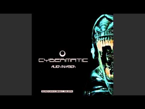 Cybermatic - Alien Invasion